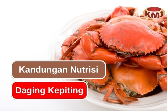 5 Jenis Nutrisi Yang Ada Dalam Kepiting